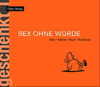 Sex ohne Würde
